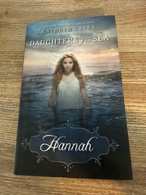 Daughters of the Sea #1: Hannah (1) by Kathryn Lasky Hardcover Books Literature